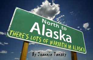 North to Alaska North to Alaska